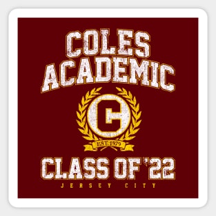 Coles Academic High School Class of 22 Sticker